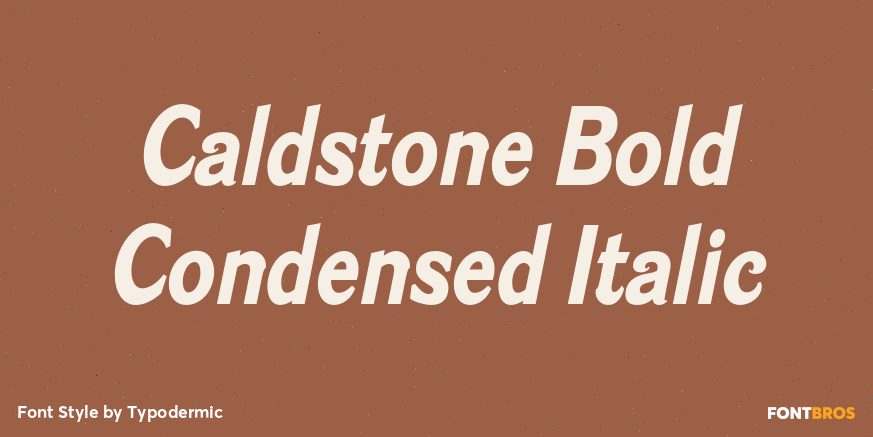 Caldstone Bold Condensed Italic Poster