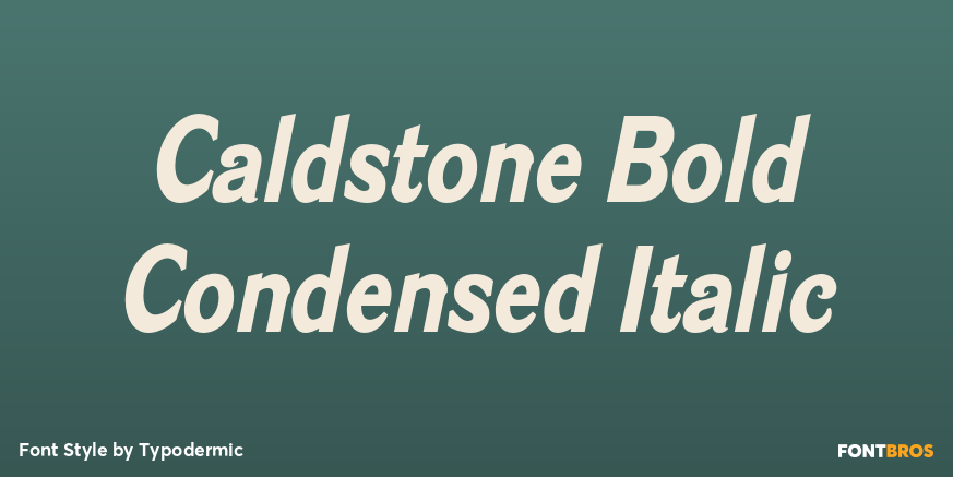 Caldstone Bold Condensed Italic Poster