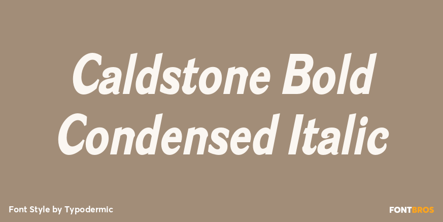 Caldstone Bold Condensed Italic Poster