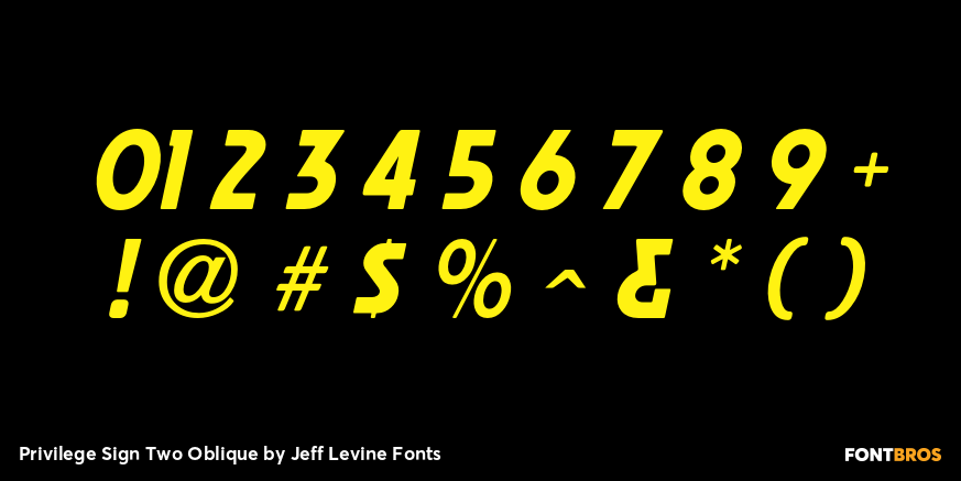 Privilege Sign Two Oblique Font Poster #1