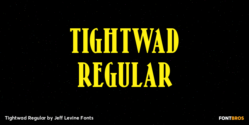 Tightwad Regular Font Poster #1