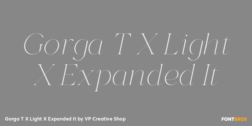 Gorga T X Light X Expanded It Font Poster #1