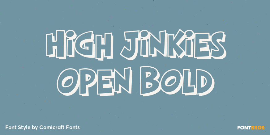 High Jinkies Open Bold Font Poster #1