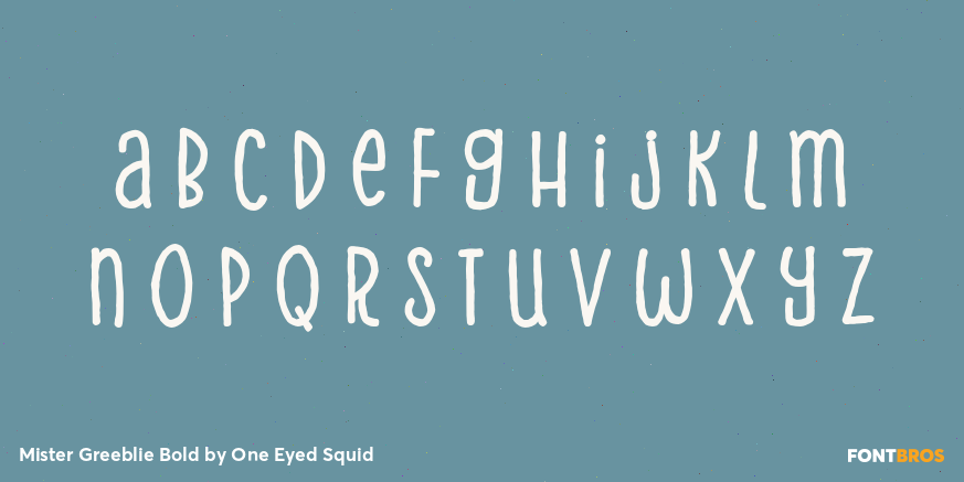 Mister Greeblie Bold Font Poster #1