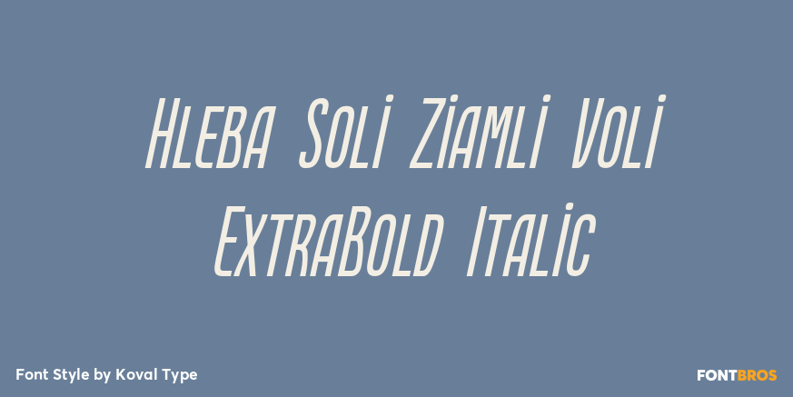 Hleba Soli Ziamli Voli ExtraBold Italic Font Poster