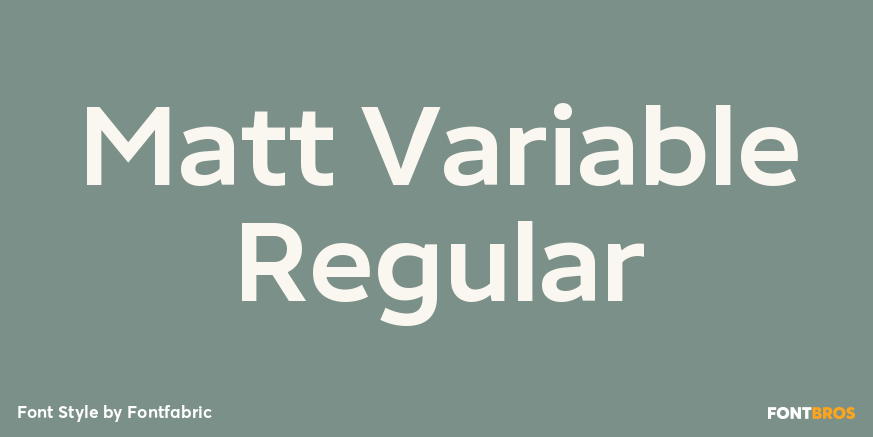 Matt Variable Regular Poster