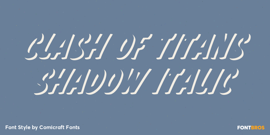Clash of Titans Shadow Italic Font Poster #1