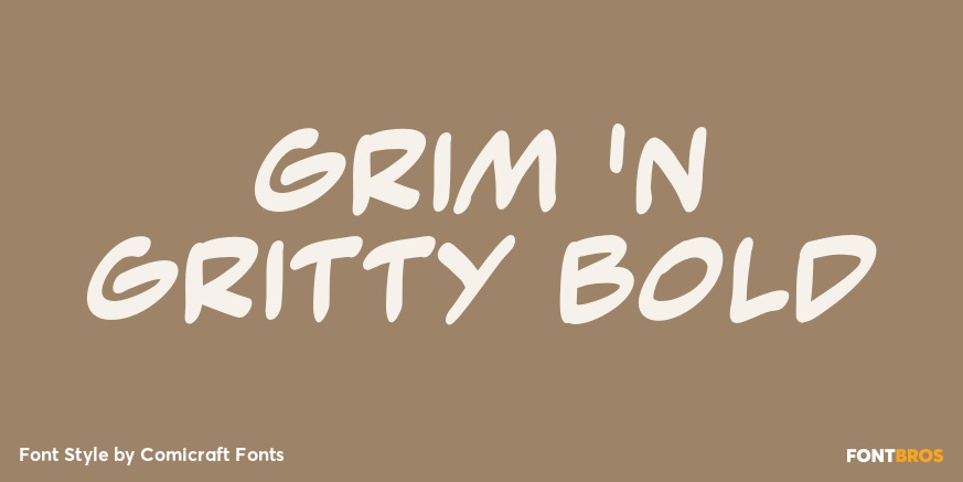 Grim 'n Gritty Bold Poster