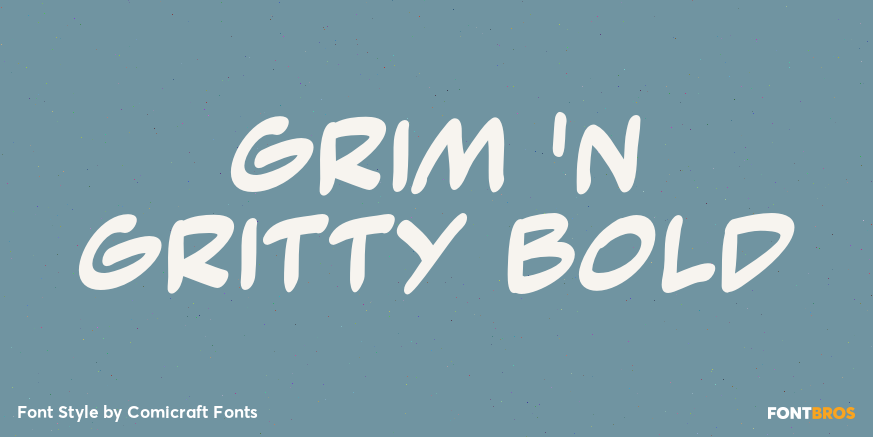 Grim 'n Gritty Bold Poster