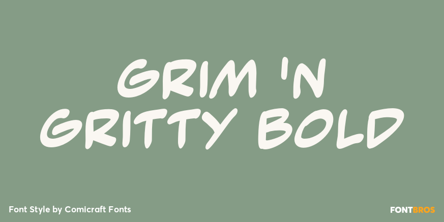 Grim 'n Gritty Bold Poster