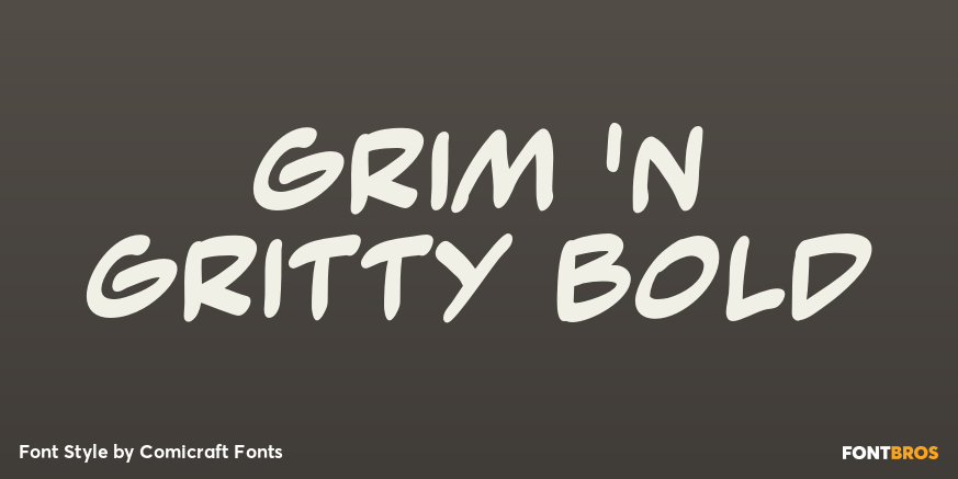 Grim 'n Gritty Bold Poster