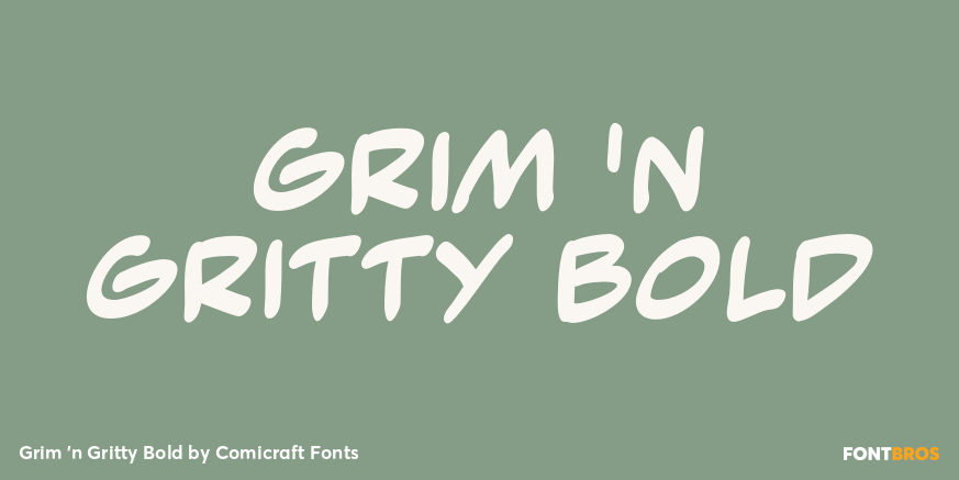 Grim 'n Gritty Bold Poster