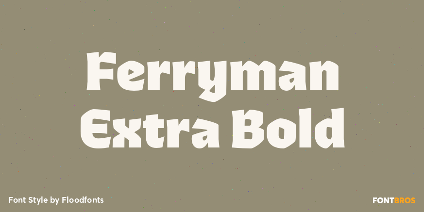 Ferryman Extra Bold Font Poster #1