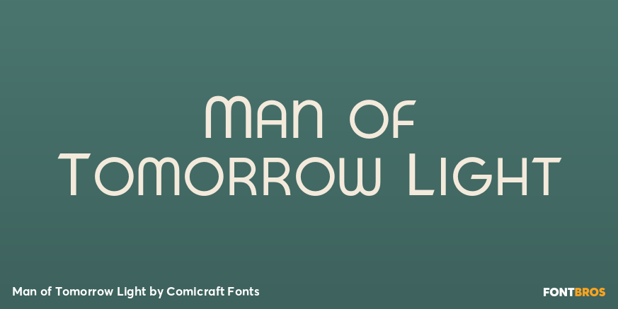 Man of Tomorrow Light Font Poster #1