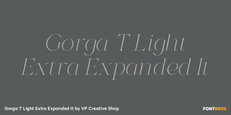 Gorga T Light Extra Expanded It Font Poster #1
