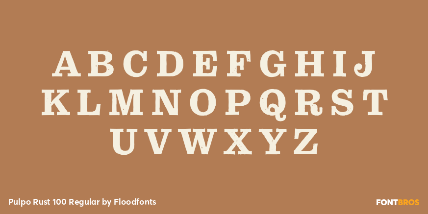 Pulpo Rust 100 Regular Font Poster #2