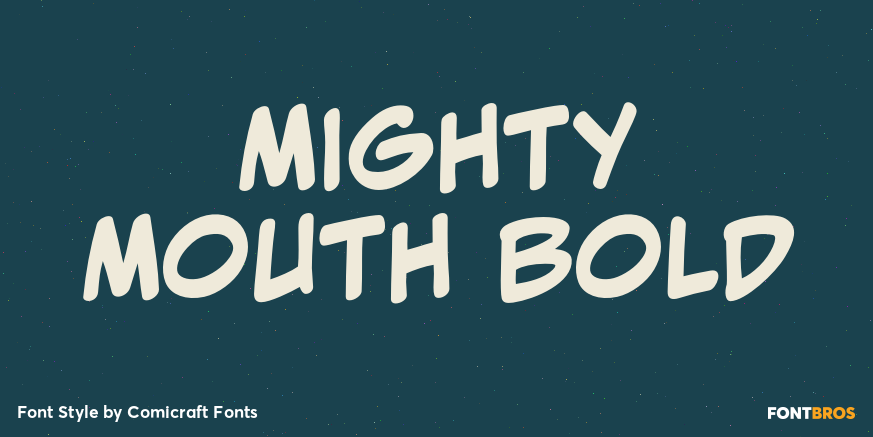 Mighty Mouth Bold Poster