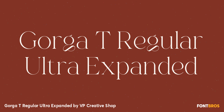 Gorga T Regular Ultra Expanded Font Poster #1