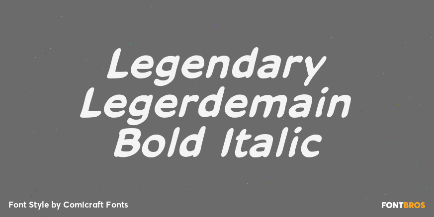 Legendary Legerdemain Bold Italic Poster