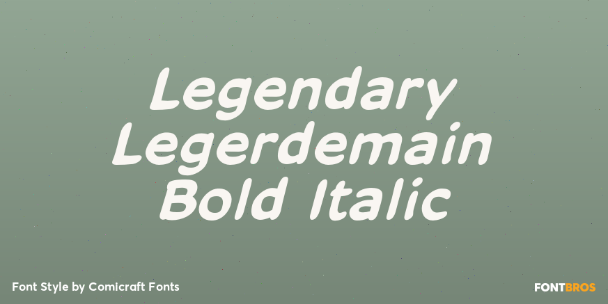 Legendary Legerdemain Bold Italic Poster