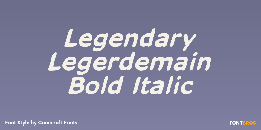 Legendary Legerdemain Bold Italic Poster