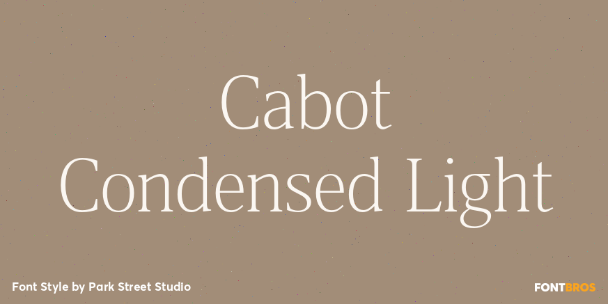 Cabot Condensed Light Font Poster #1