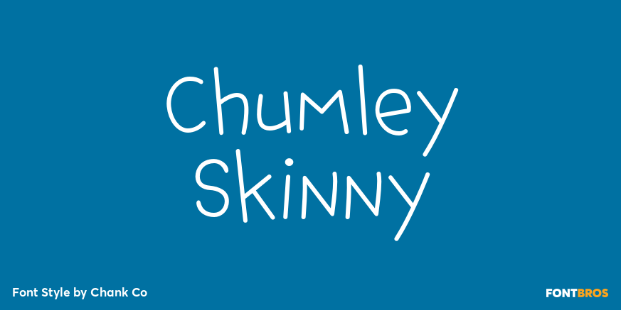 Chumley Skinny Poster