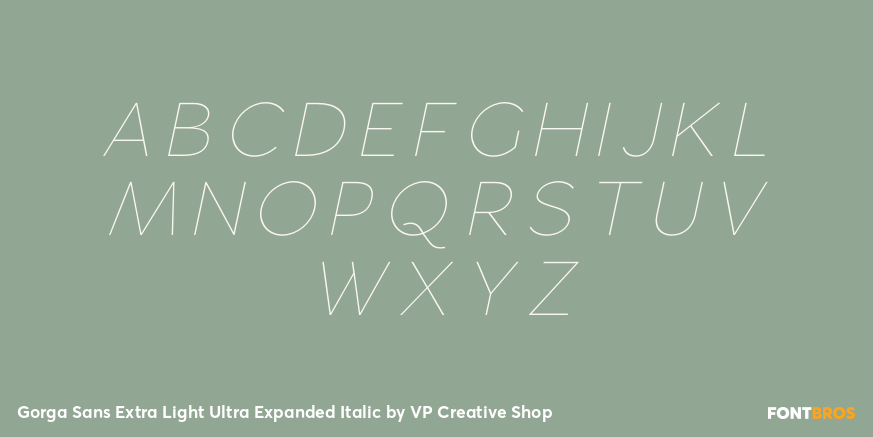Gorga Sans Extra Light Ultra Expanded Italic Font Poster #2