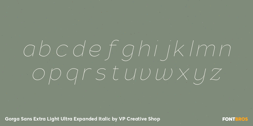 Gorga Sans Extra Light Ultra Expanded Italic Font Poster #3