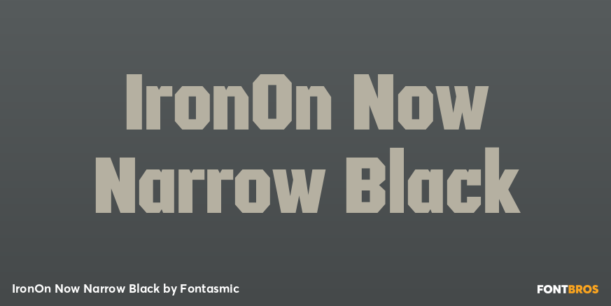 IronOn Now Narrow Black Font Poster #1