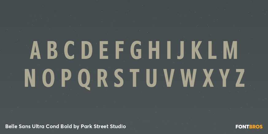 Belle Sans Ultra Cond Bold Font Poster #1