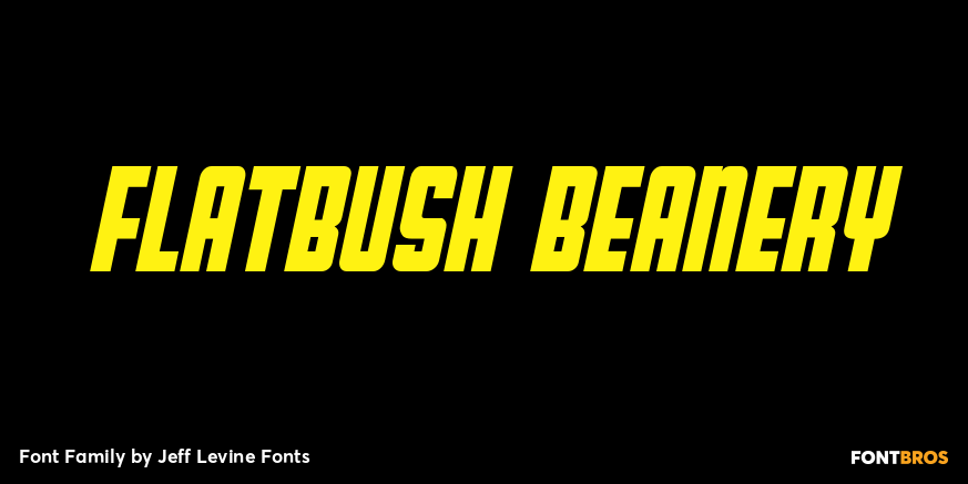 Flatbush Beanery Font Family Poster