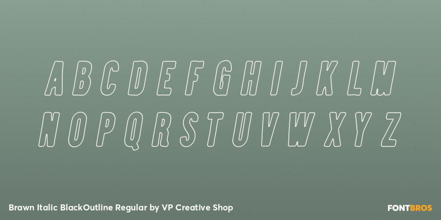 Brawn Italic BlackOutline Regular Font Poster #2