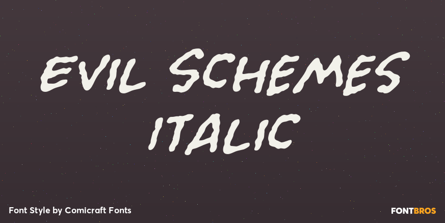 Evil Schemes Italic Font Poster #1