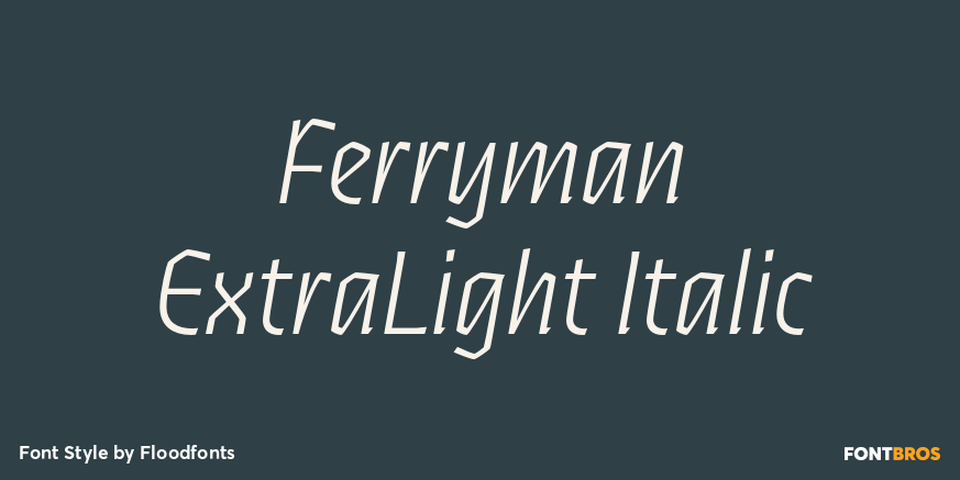 Ferryman ExtraLight Italic Poster