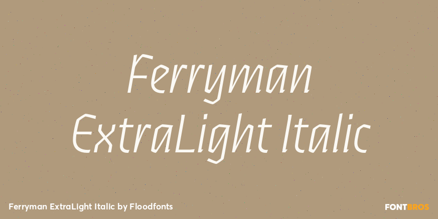Ferryman ExtraLight Italic Poster