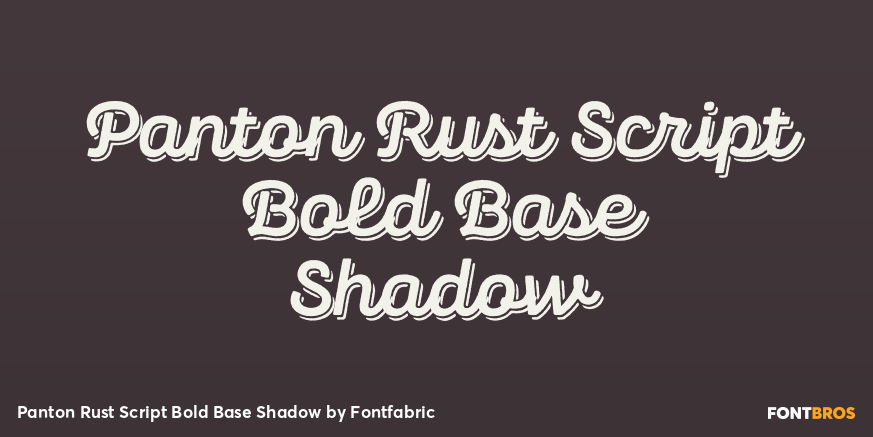 Panton Rust Script Bold Base Shadow Font Poster #1