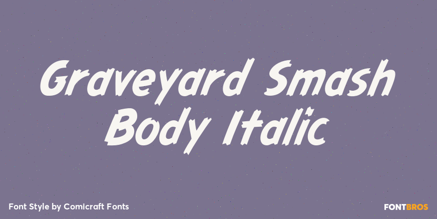 Graveyard Smash Body Italic Poster