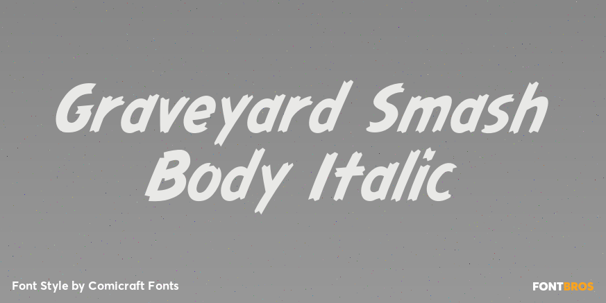 Graveyard Smash Body Italic Poster