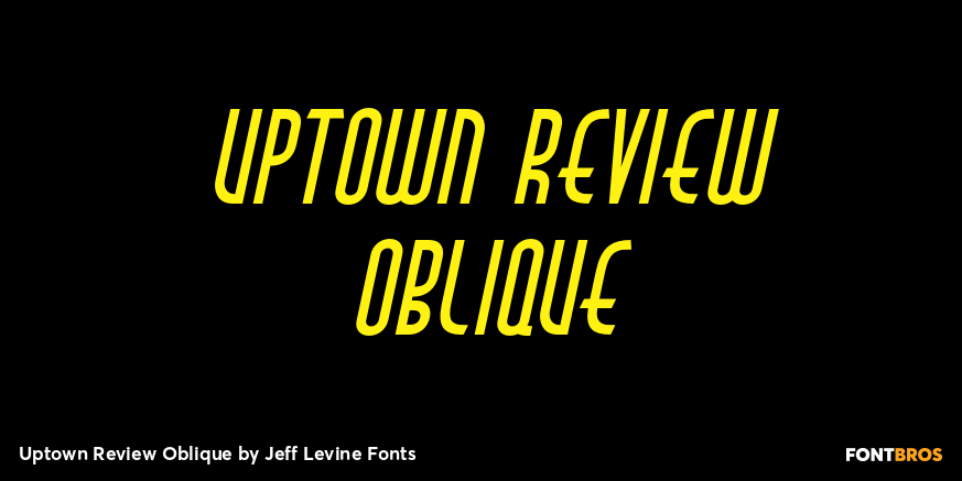 Uptown Review Oblique Font Poster #1