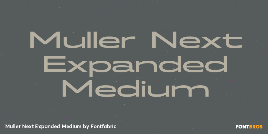 Muller Next Expanded Medium Font Poster #1