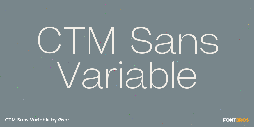 CTM Sans Variable Poster