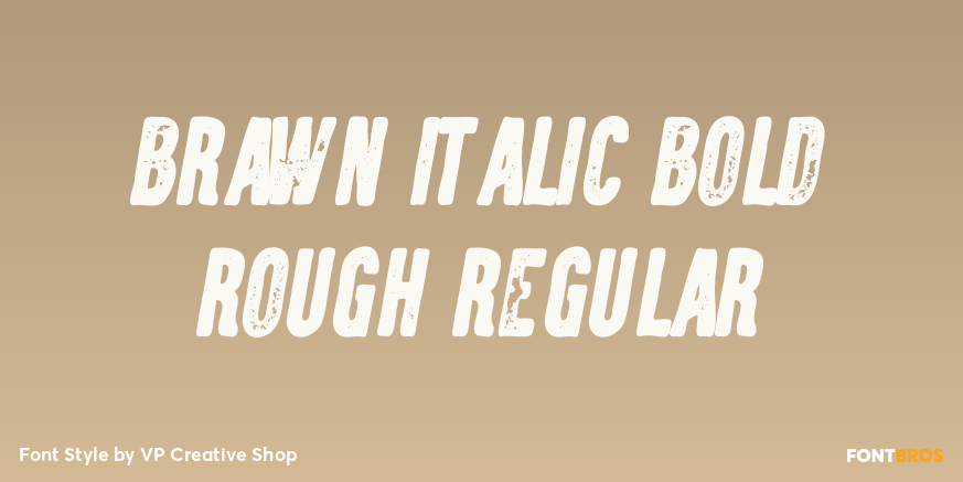Brawn Italic Bold Rough Regular Poster