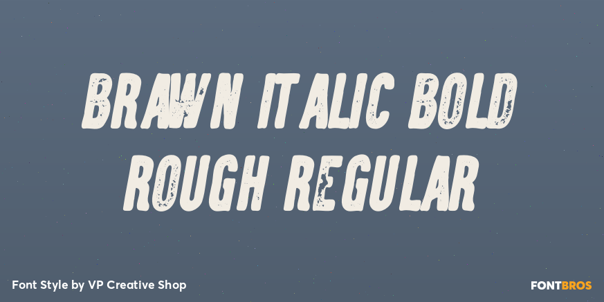 Brawn Italic Bold Rough Regular Poster