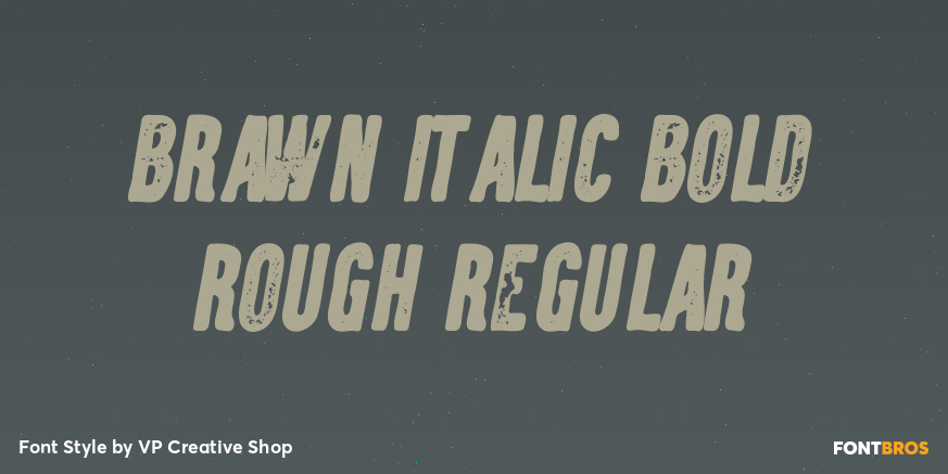 Brawn Italic Bold Rough Regular Poster