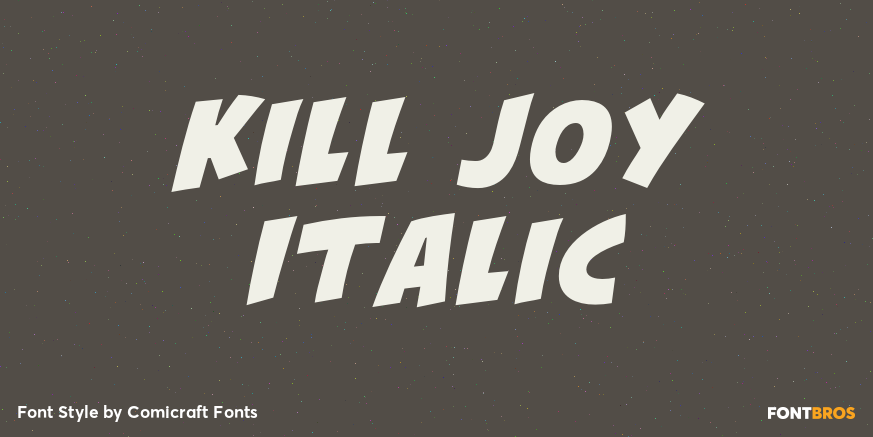 Kill Joy Italic Poster