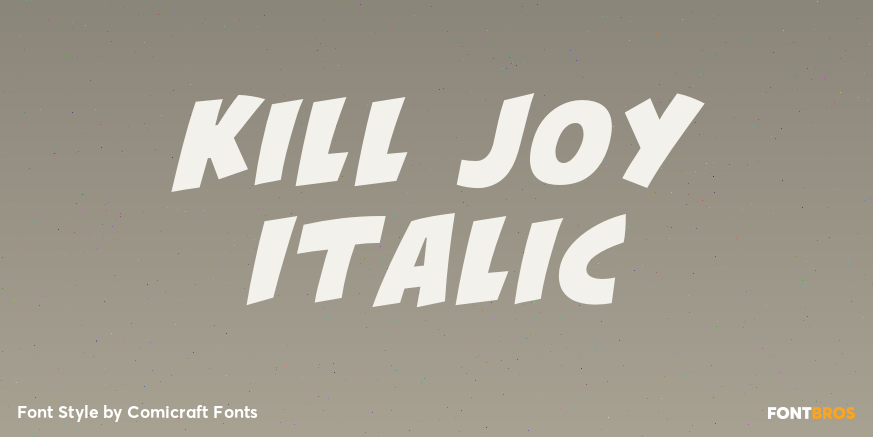 Kill Joy Italic Poster