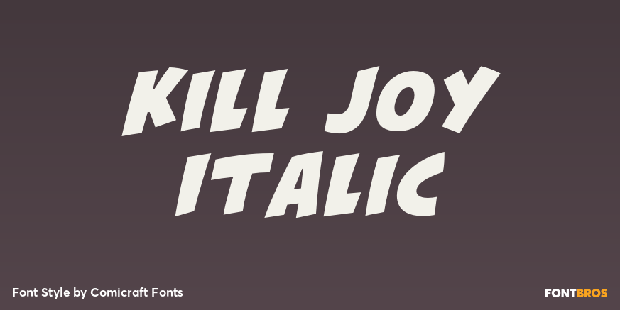 Kill Joy Italic Poster