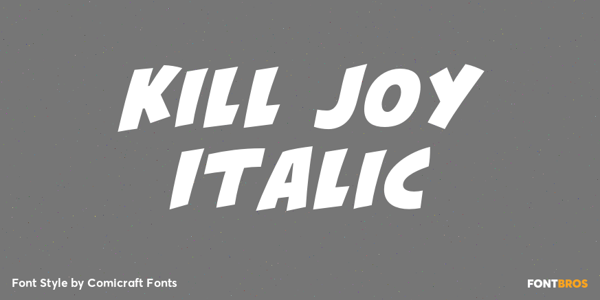 Kill Joy Italic Poster
