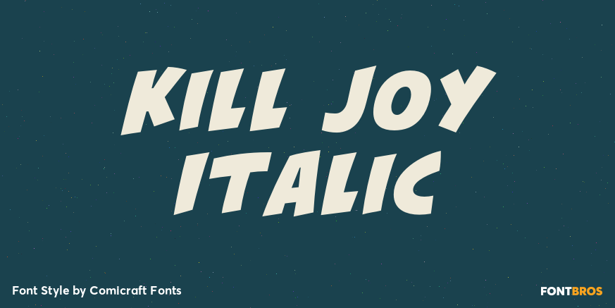 Kill Joy Italic Poster
